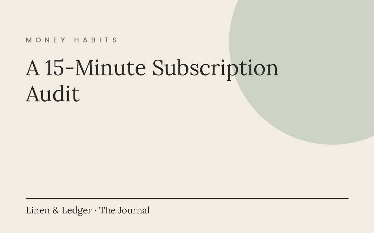 A 15-minute subscription audit