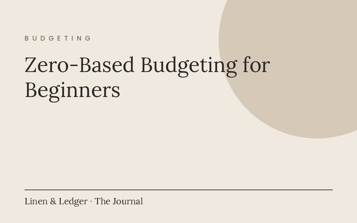 Zero-based budgeting for beginners